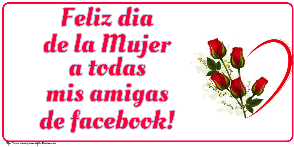 Feliz dia de la Mujer a todas mis amigas de facebook! ~ 5 rosas rojas con corazones