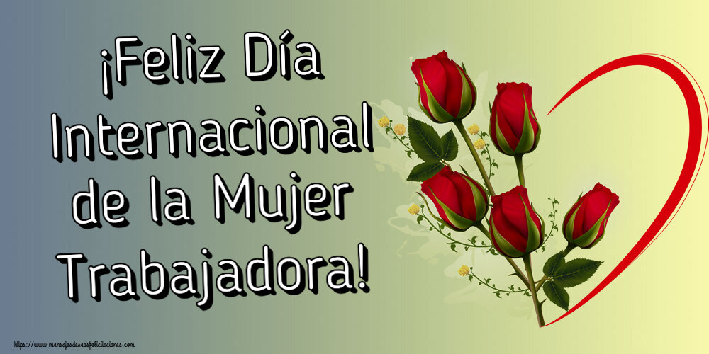 Felicitaciones para el día de la mujer - ¡Feliz Día Internacional de la Mujer Trabajadora! ~ 5 rosas rojas con corazones - mensajesdeseosfelicitaciones.com