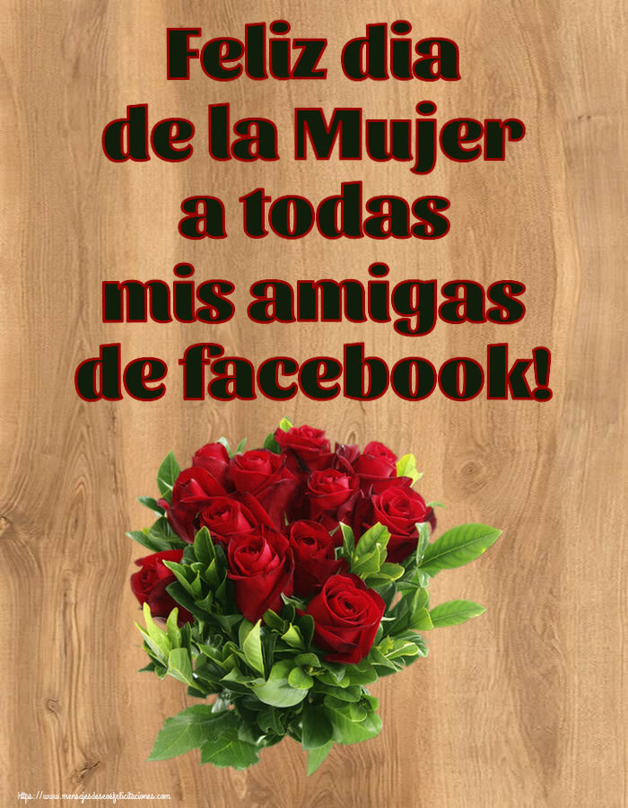 Feliz dia de la Mujer a todas mis amigas de facebook! ~ rosas rojas