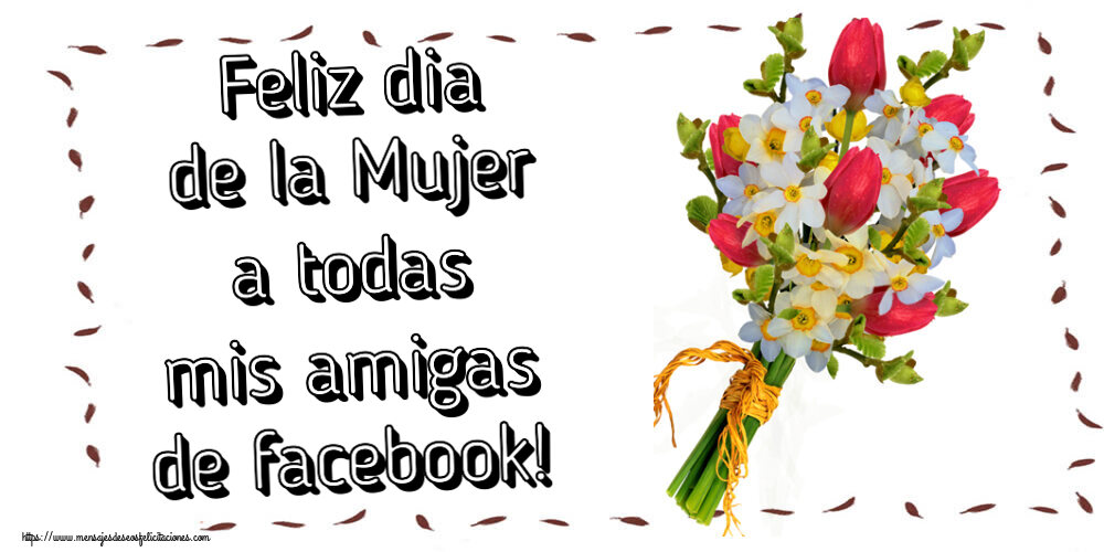 Felicitaciones para el día de la mujer - Feliz dia de la Mujer a todas mis amigas de facebook! ~ ramo de tulipanes - mensajesdeseosfelicitaciones.com