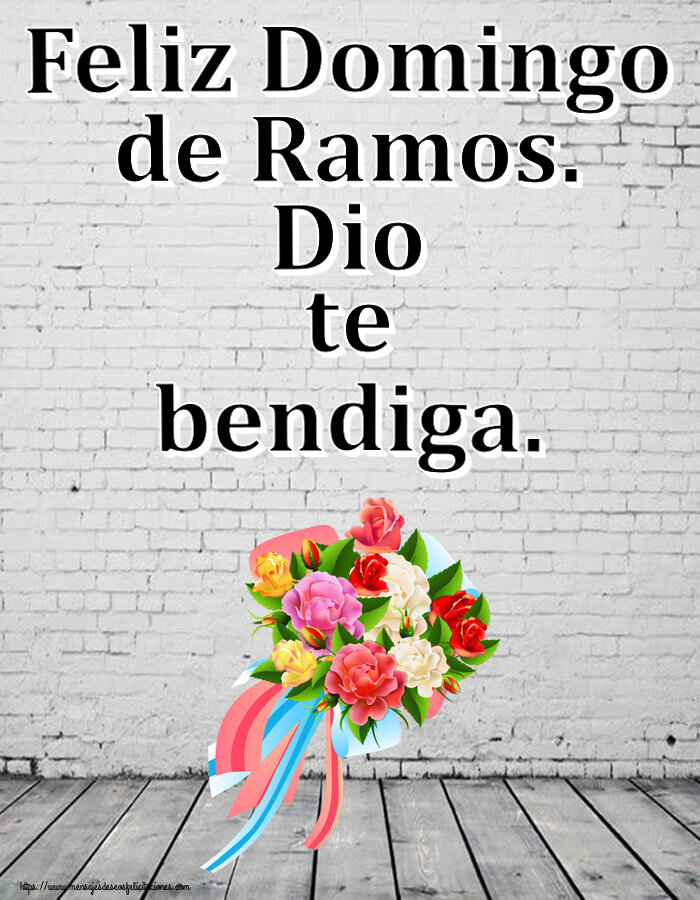 Felicitaciones de Domingo De Ramos - Feliz Domingo de Ramos. Dio te bendiga. ~ ramo de flores multicolor - mensajesdeseosfelicitaciones.com