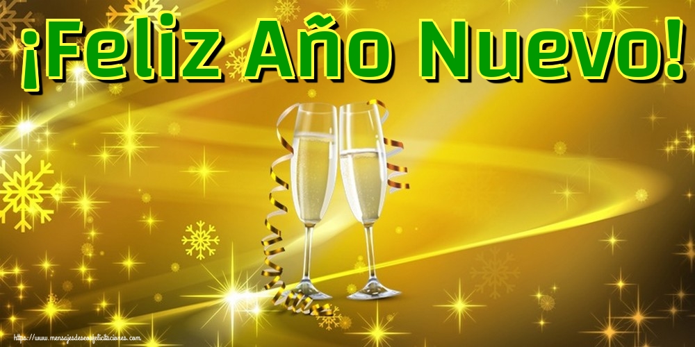 Felicitaciones de Año Nuevo - ¡Feliz Año Nuevo! - mensajesdeseosfelicitaciones.com