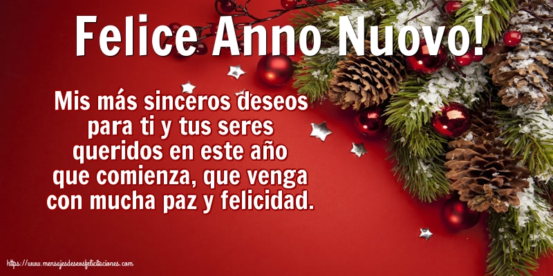 Felicitaciones de Año Nuevo - Felice Anno Nuovo! - mensajesdeseosfelicitaciones.com