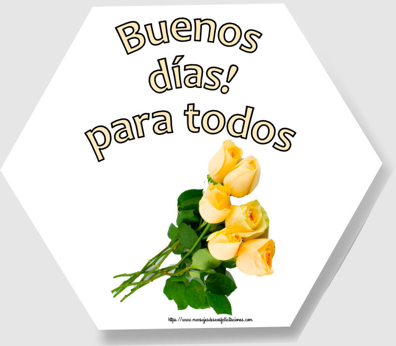 Felicitaciones de buenas tardes - Buenos días! para todos ~ siete rosas amarillas - mensajesdeseosfelicitaciones.com
