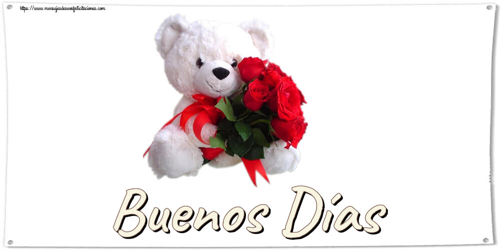 Felicitaciones de buenas tardes - Buenos Días ~ osito blanco con rosas rojas - mensajesdeseosfelicitaciones.com