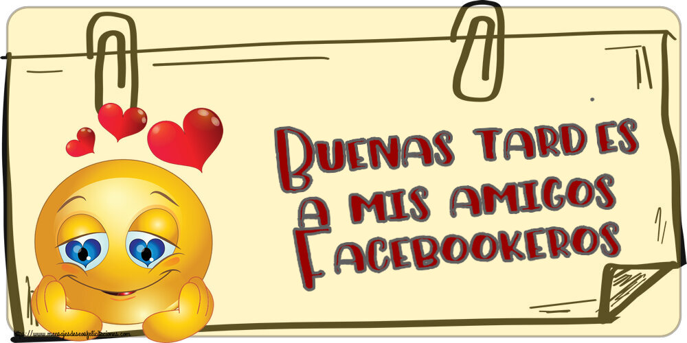 Buenas Tardes Buenas tardes a mis amigos Facebookeros! ~ emoticoana Amor