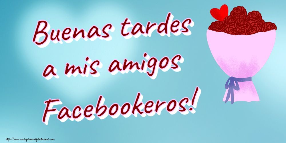 Buenas Tardes Buenas tardes a mis amigos Facebookeros! ~ flores y corazón clipart