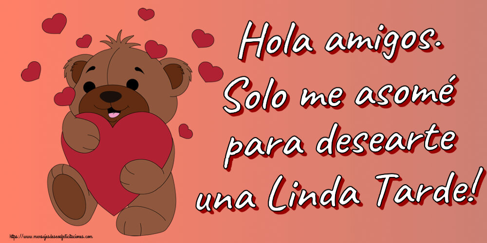 Buenas Tardes Hola amigos. Solo me asomé para desearte una Linda Tarde! ~ lindo oso con corazones