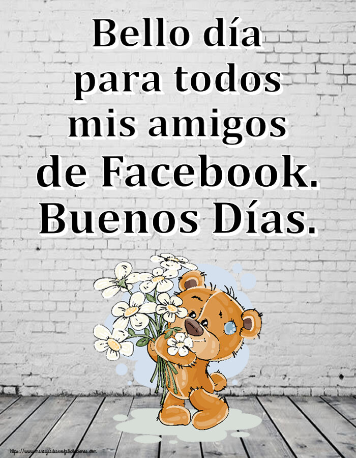 Buenas Tardes Bello día para todos mis amigos de Facebook. Buenos Días. ~ Teddy con flores