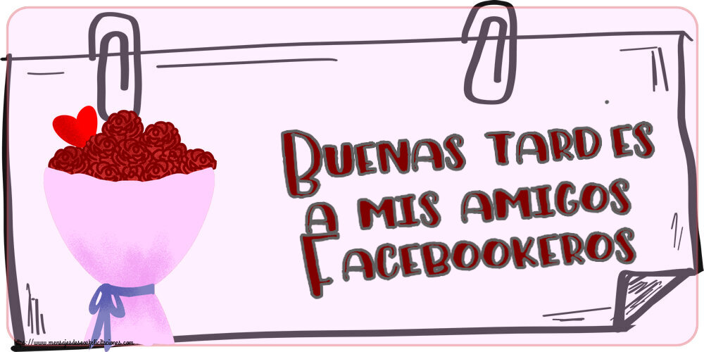 Buenas Tardes Buenas tardes a mis amigos Facebookeros! ~ flores y corazón clipart