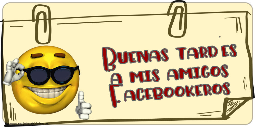 Felicitaciones de buenas tardes - Buenas tardes a mis amigos Facebookeros! ~ emoticono gracioso con gafas - mensajesdeseosfelicitaciones.com