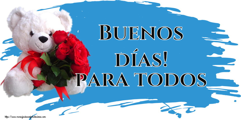 Felicitaciones de buenas tardes - Buenos días! para todos ~ osito blanco con rosas rojas - mensajesdeseosfelicitaciones.com