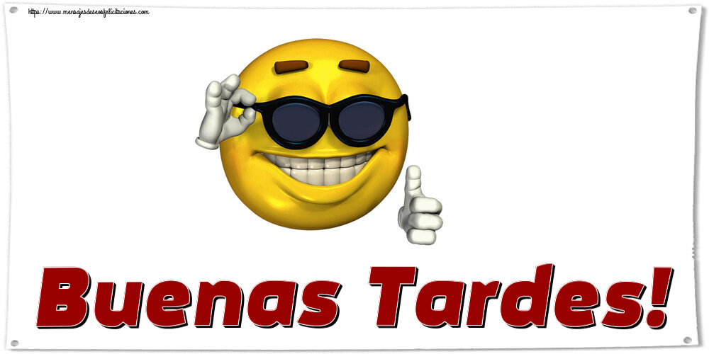 Buenas Tardes! ~ emoticono gracioso con gafas