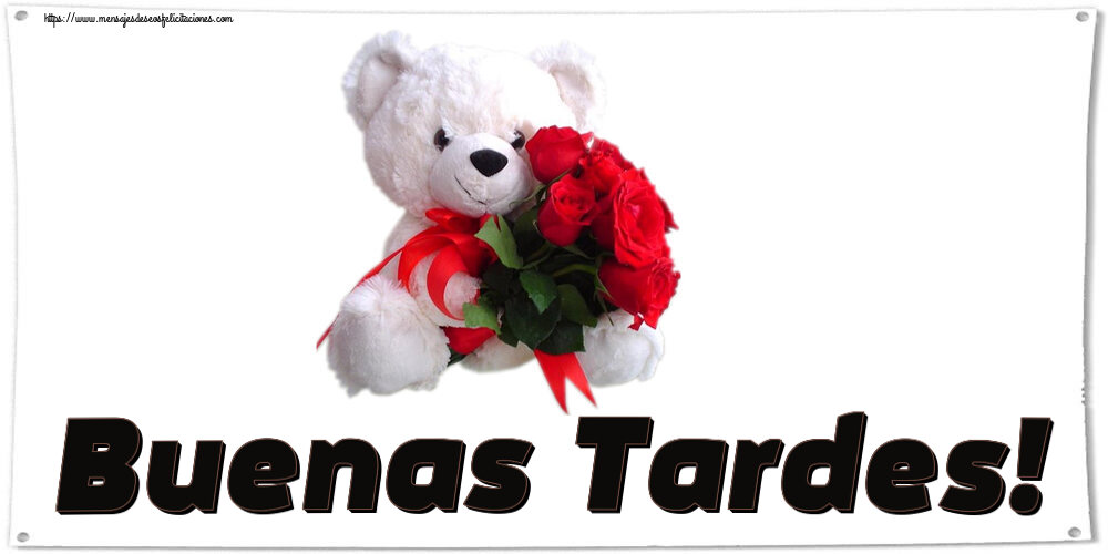 Buenas Tardes! ~ osito blanco con rosas rojas