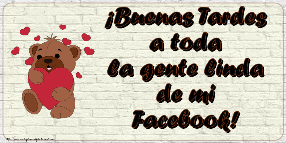 ¡Buenas Tardes a toda la gente linda de mi Facebook! ~ lindo oso con corazones