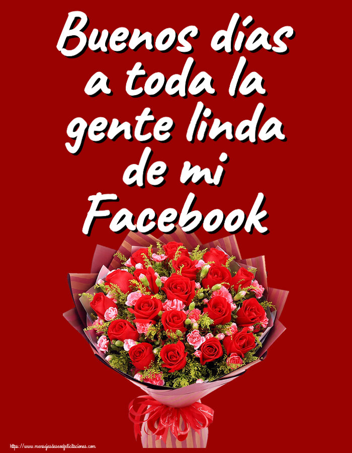 Buenos días a toda la gente linda de mi Facebook ~ rosas rojas y claveles