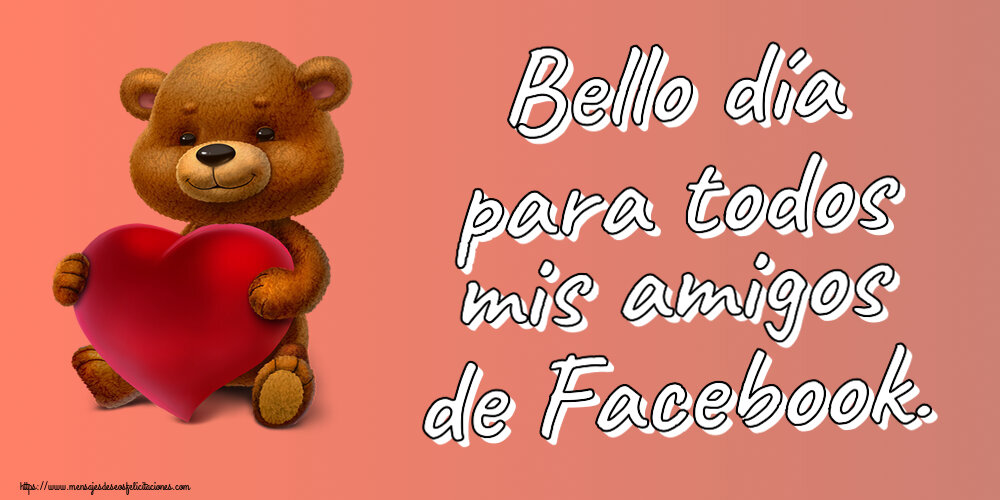 Buenas Tardes Bello día para todos mis amigos de Facebook. ~ oso con corazón