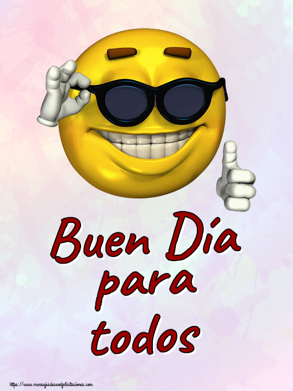 Felicitaciones de buenas tardes - Buen Día para todos ~ emoticono gracioso con gafas - mensajesdeseosfelicitaciones.com
