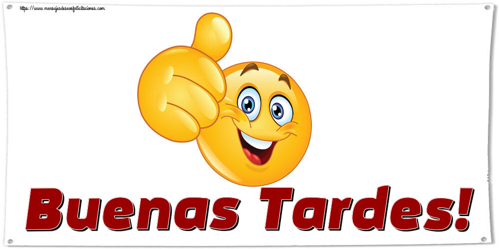 Buenas Tardes! ~ emoticoana Like