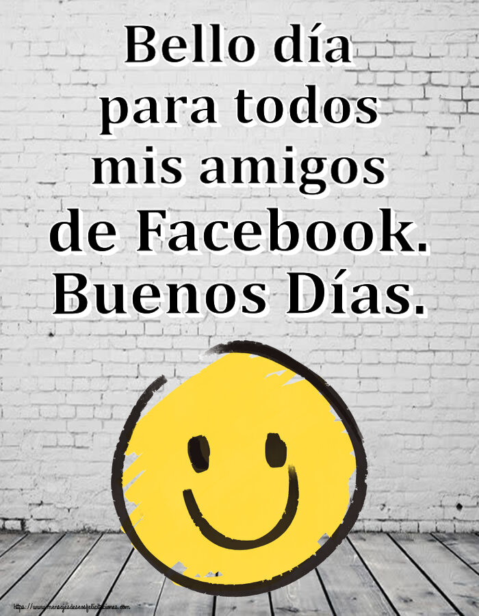 Buenas Tardes Bello día para todos mis amigos de Facebook. Buenos Días. ~ emoticono de sonrisa