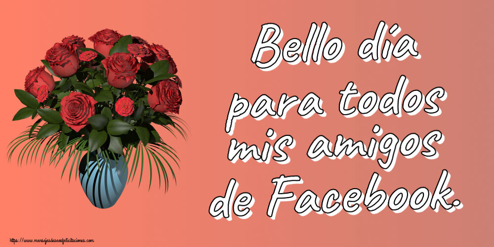 Felicitaciones de buenas tardes - Bello día para todos mis amigos de Facebook. ~ jarrón con rosas - mensajesdeseosfelicitaciones.com