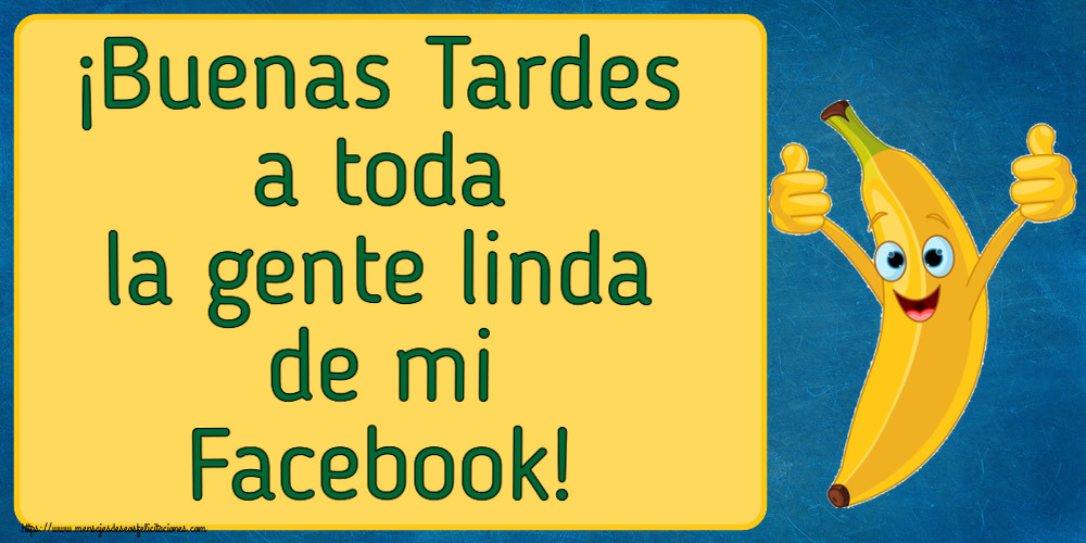 Felicitaciones de buenas tardes - ¡Buenas Tardes a toda la gente linda de mi Facebook! - mensajesdeseosfelicitaciones.com