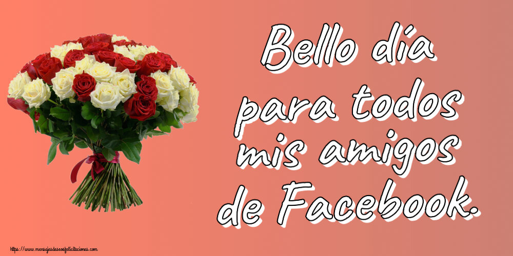 Felicitaciones de buenas tardes - Bello día para todos mis amigos de Facebook. ~ ramo de rosas rojas y blancas - mensajesdeseosfelicitaciones.com