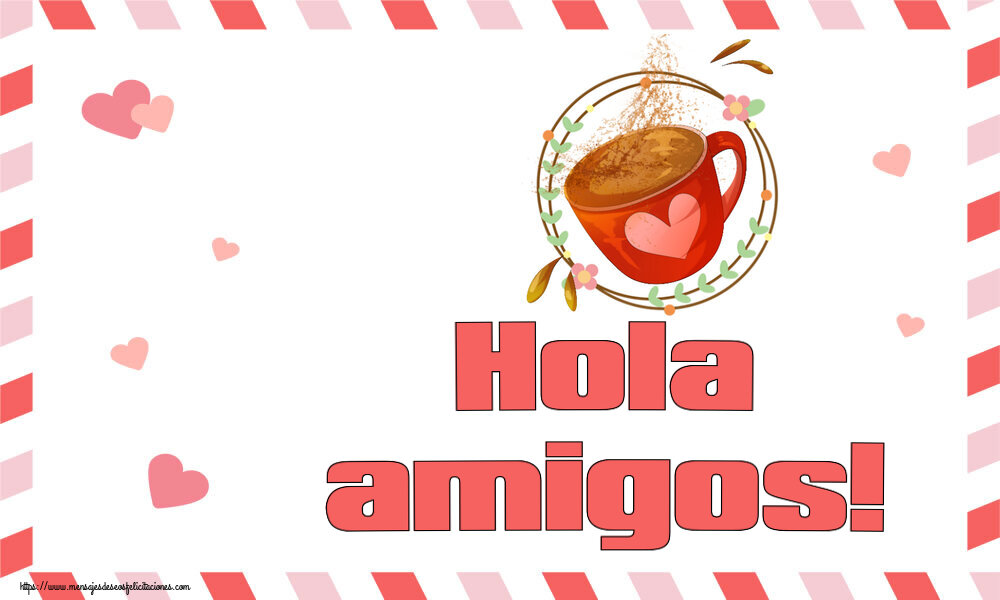 Buenos Días Hola amigos! ~ taza de café rosa con corazón