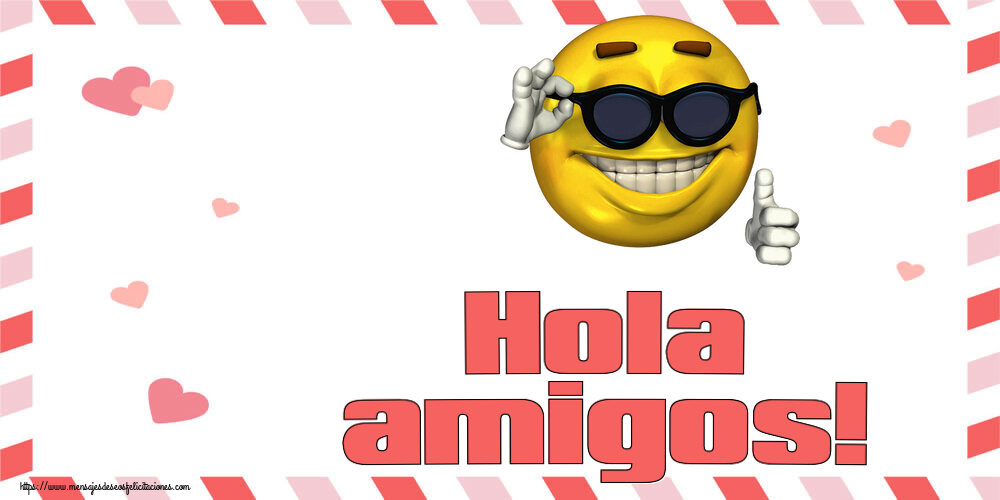 Buenos Días Hola amigos! ~ emoticono gracioso con gafas