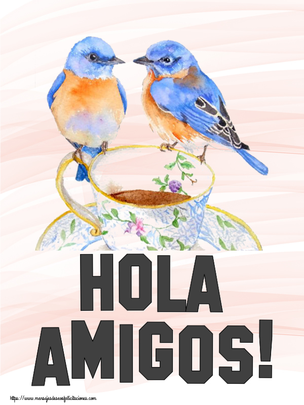 Buenos Días Hola amigos! ~ taza de café con pájaros