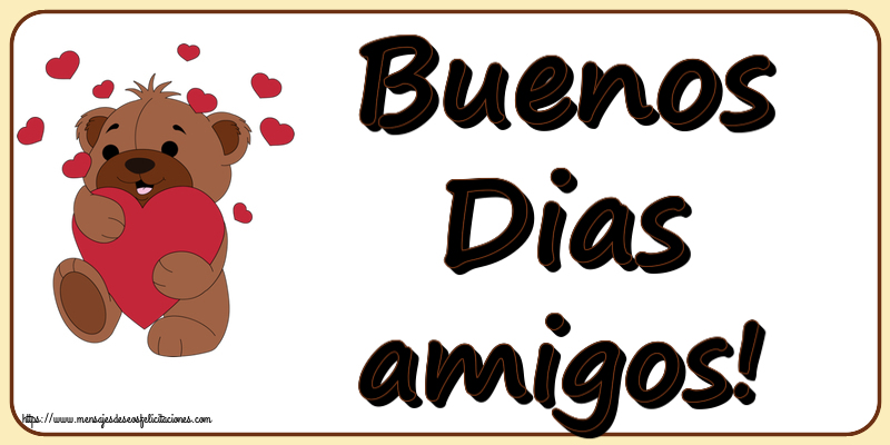 Buenos Días Buenos Dias amigos! ~ lindo oso con corazones