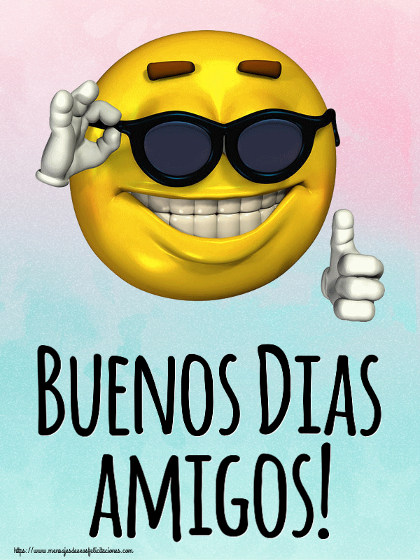 Buenos Dias amigos! ~ emoticono gracioso con gafas