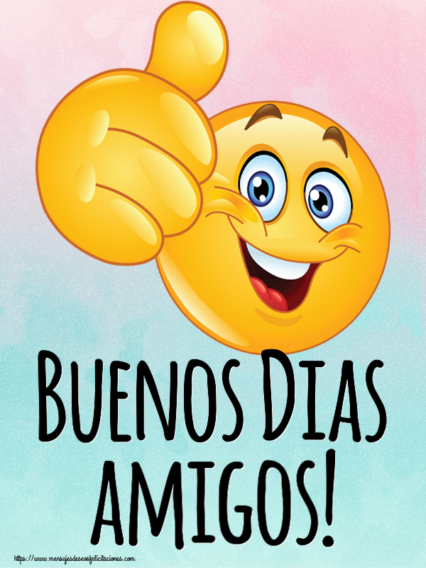 Felicitaciones de buenos días - Buenos Dias amigos! ~ emoticoana Like - mensajesdeseosfelicitaciones.com