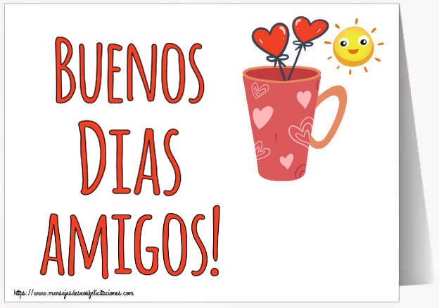 Felicitaciones de buenos días - Buenos Dias amigos! ~ café matutino - mensajesdeseosfelicitaciones.com
