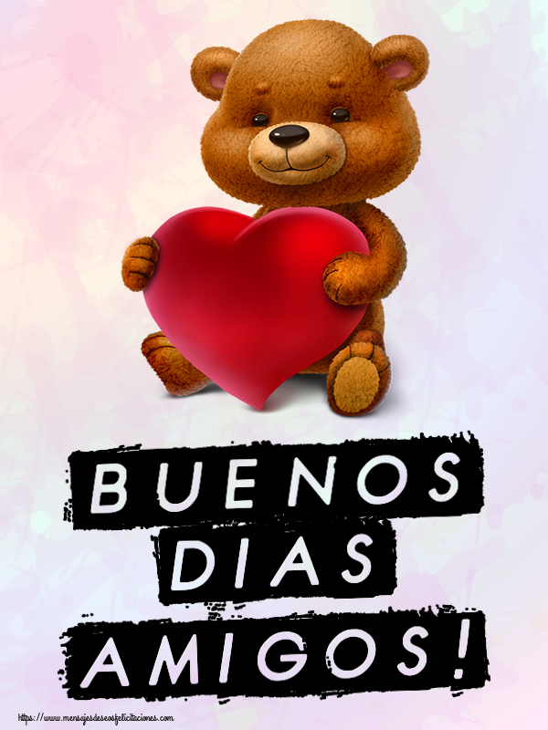 Buenos Dias amigos! ~ oso con corazón