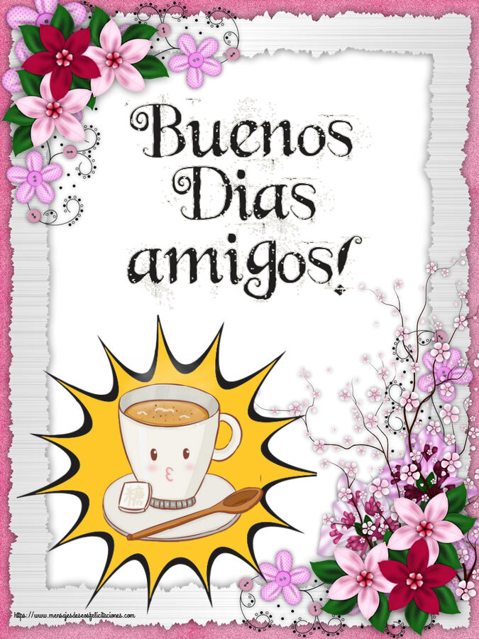 Felicitaciones de buenos días - Buenos Dias amigos! ~ taza de café sobre fondo amarillo - mensajesdeseosfelicitaciones.com