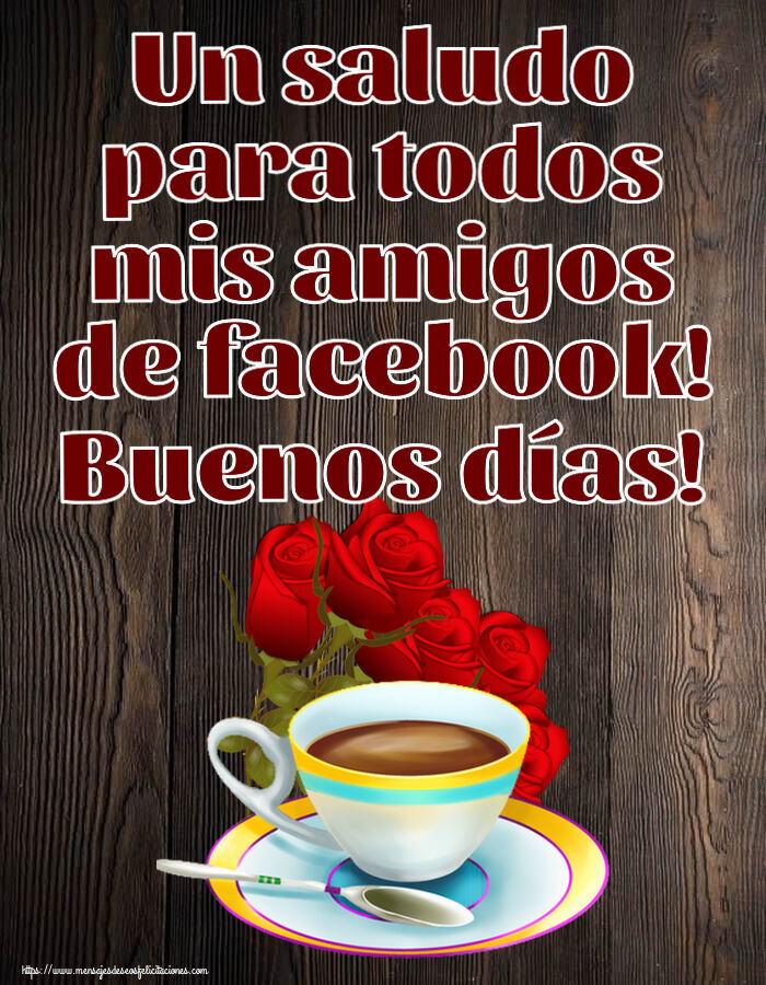 Un saludo para todos mis amigos de facebook! Buenos días! ~ café y ramo de rosas