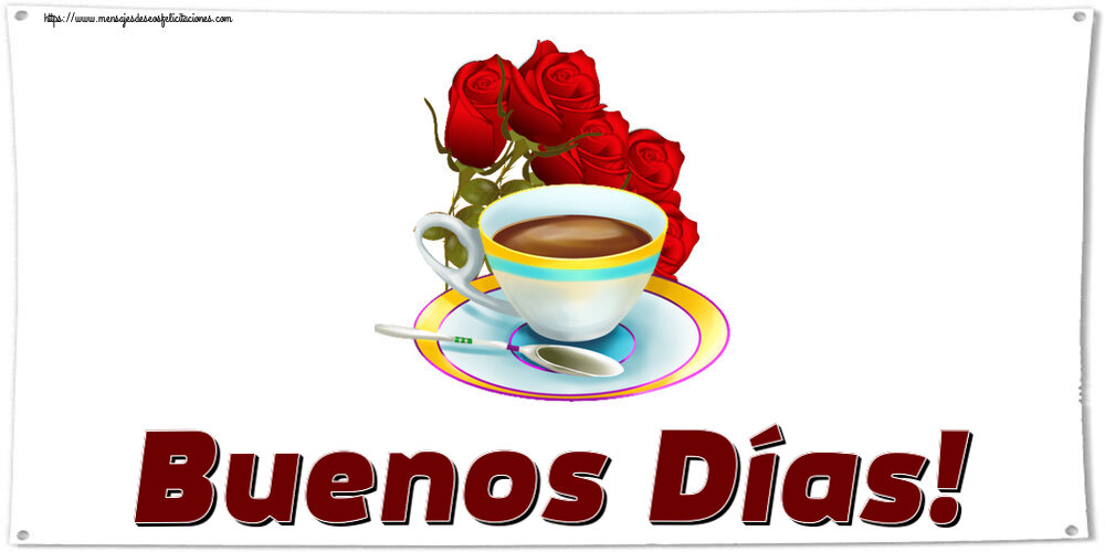 Felicitaciones de buenos días - Buenos Días! ~ café y ramo de rosas - mensajesdeseosfelicitaciones.com