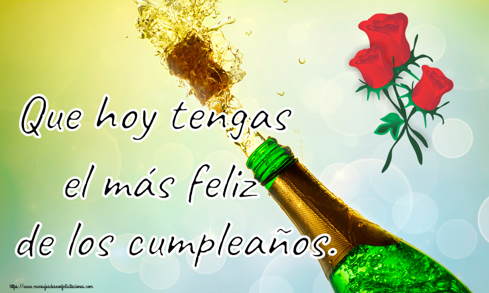 Cumpleaños Que hoy tengas el más feliz de los cumpleaños. ~ tres rosas rojas dibujadas