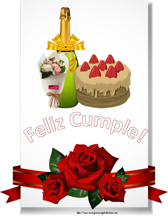 Felicitaciones de cumpleaños - Feliz Cumple! ~ tarta, champán y un ramo de flores - mensajesdeseosfelicitaciones.com
