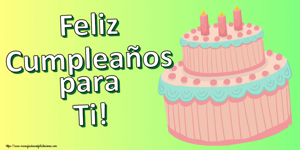 Felicitaciones de cumpleaños - Feliz Cumpleaños para Ti! ~ tarta rosa - mensajesdeseosfelicitaciones.com