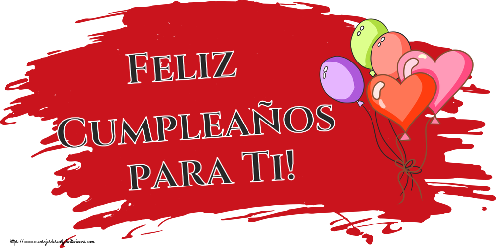 Felicitaciones de cumpleaños - Feliz Cumpleaños para Ti! ~ 5 globos de colores - mensajesdeseosfelicitaciones.com