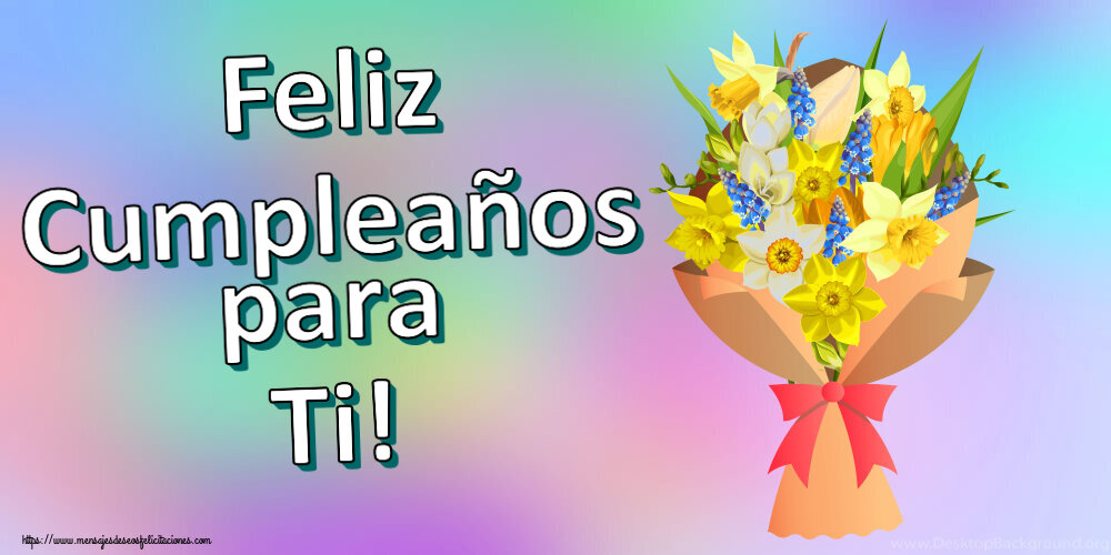 Felicitaciones de cumpleaños - Feliz Cumpleaños para Ti! ~ flores amarillas, blancas y azules - mensajesdeseosfelicitaciones.com