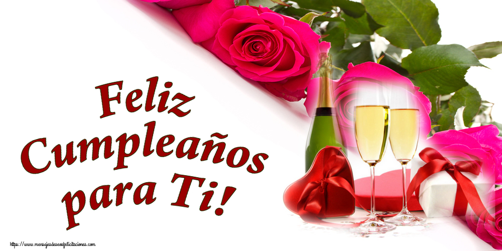 Felicitaciones de cumpleaños - 🥂🍾 Feliz Cumpleaños para Ti! ~ champán y regalos - mensajesdeseosfelicitaciones.com