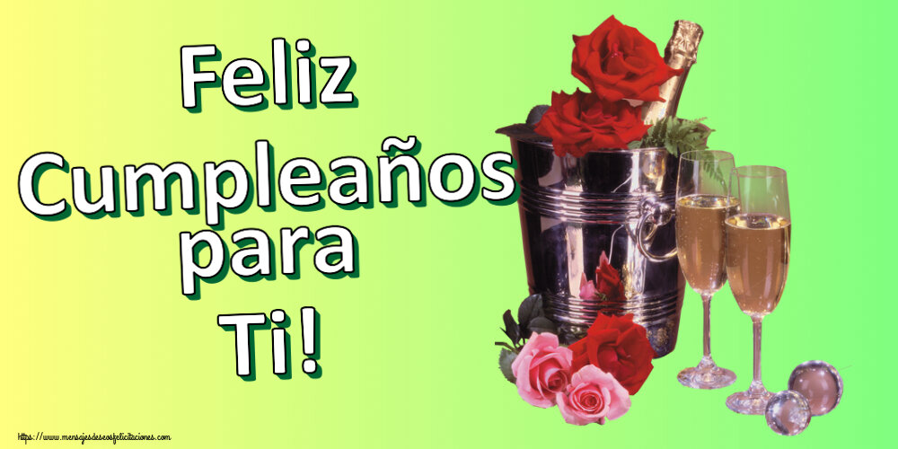 Cumpleaños Feliz Cumpleaños para Ti! ~ champán y rosas