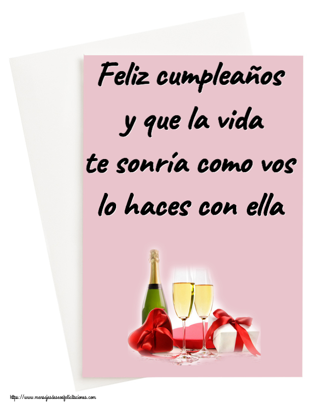 Felicitaciones de cumpleaños - 🥂🍾 Feliz cumpleaños y que la vida te sonría como vos lo haces con ella ~ champán y regalos - mensajesdeseosfelicitaciones.com