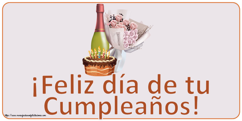 Cumpleaños ¡Feliz día de tu Cumpleaños! ~ ramo de flores, champán y tarta