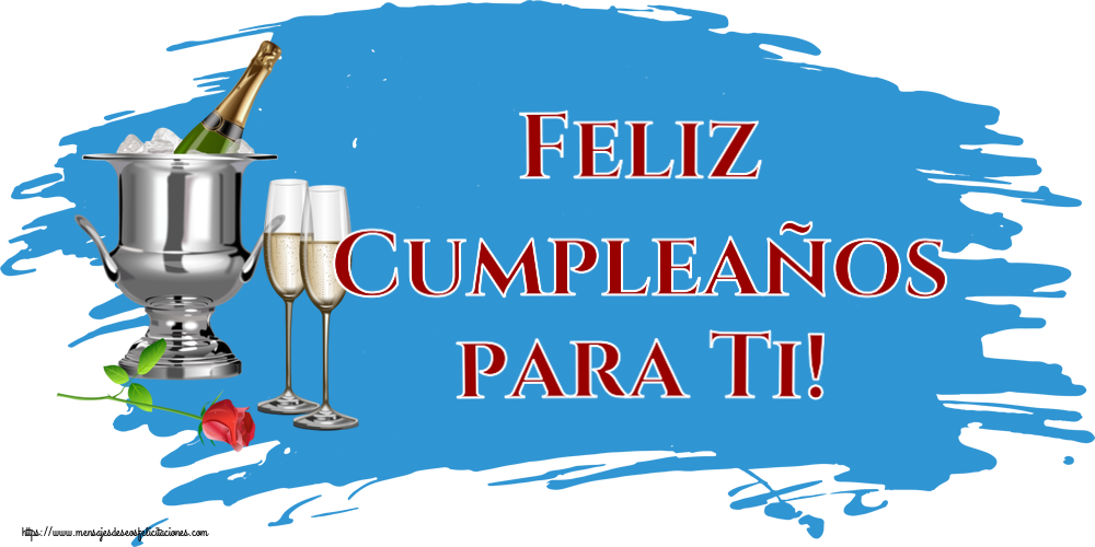 Feliz Cumpleaños para Ti! ~ cubo de champán y rosa