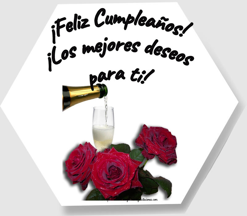 Felicitaciones de cumpleaños - ¡Feliz Cumpleaños! ¡Los mejores deseos para ti! ~ tres rosas y champán - mensajesdeseosfelicitaciones.com