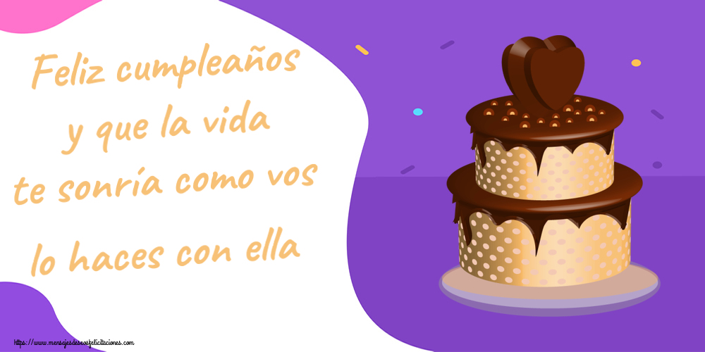 Cumpleaños Feliz cumpleaños y que la vida te sonría como vos lo haces con ella ~ tarta de chocolate clipart
